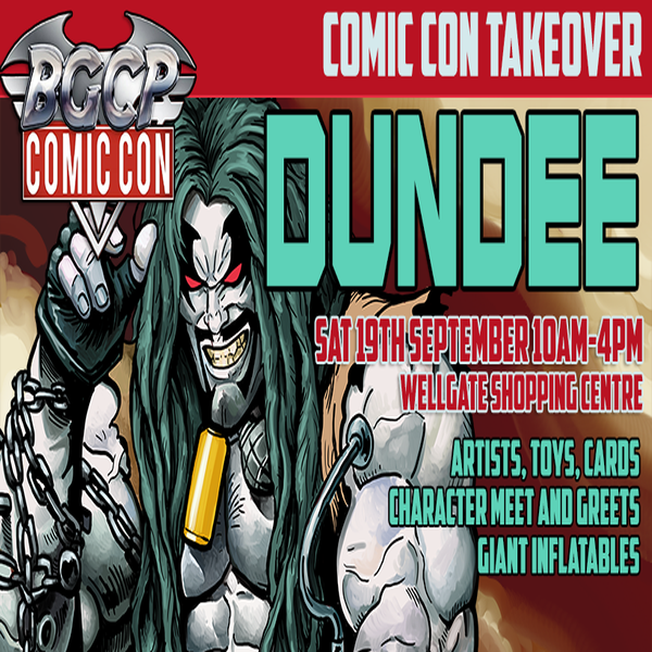 Family Days Out Dundee | Free Comic Con at the Wellgate — event image